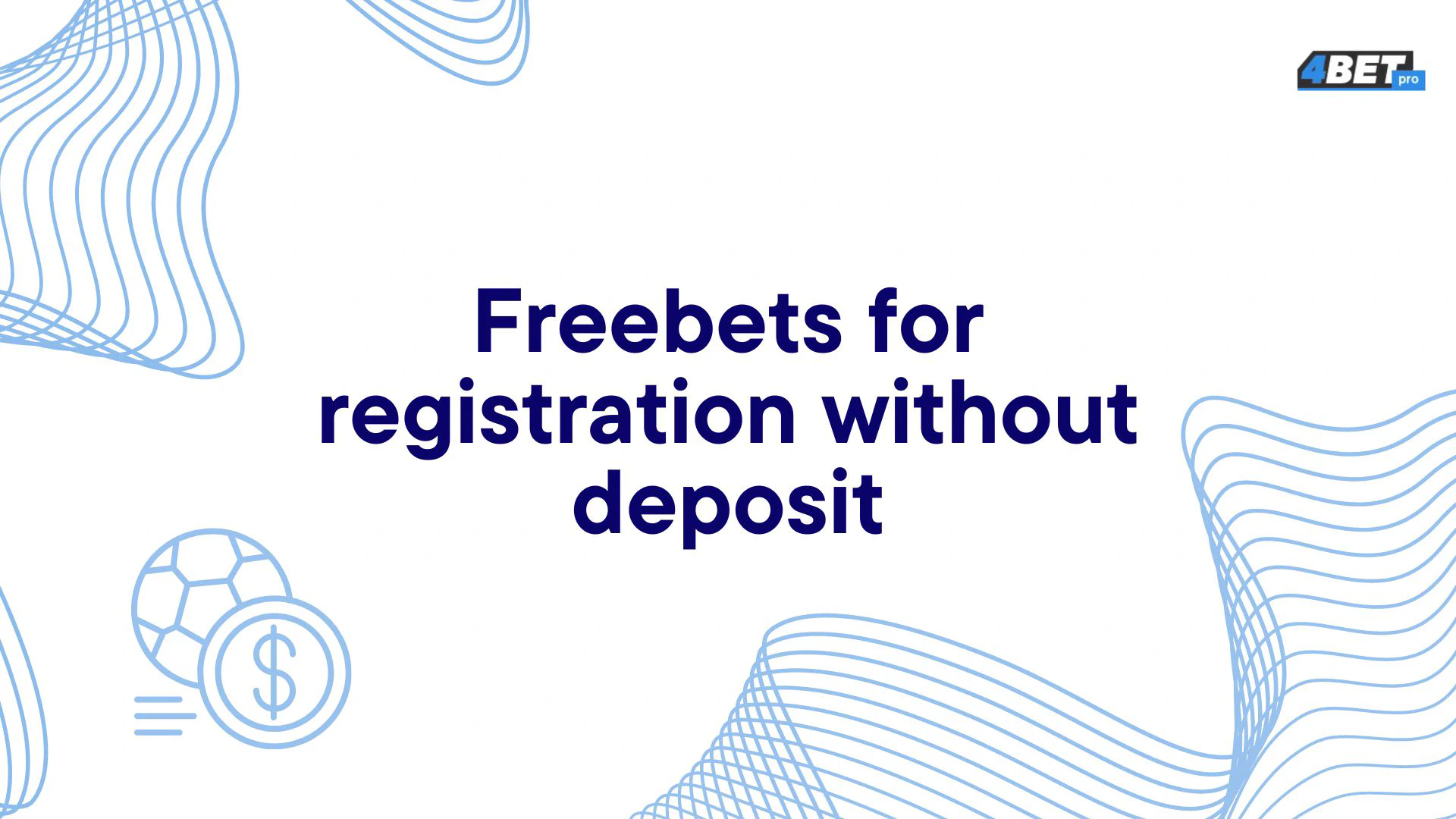 Free-bet for registration in bookmakers without deposit